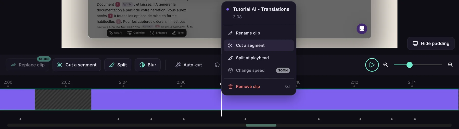 The right-click menu on a clip with Rename clip, Cut a segment, Split at playhead, Change speed marked Soon, and Remove clip