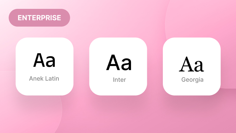 Upload Custom Fonts — Make It Your Brand